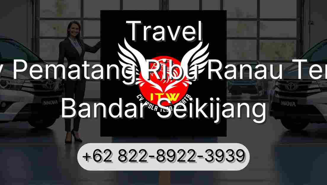 Travel Buay Pematang Ribu Ranau Tengah Bandar Seikijang