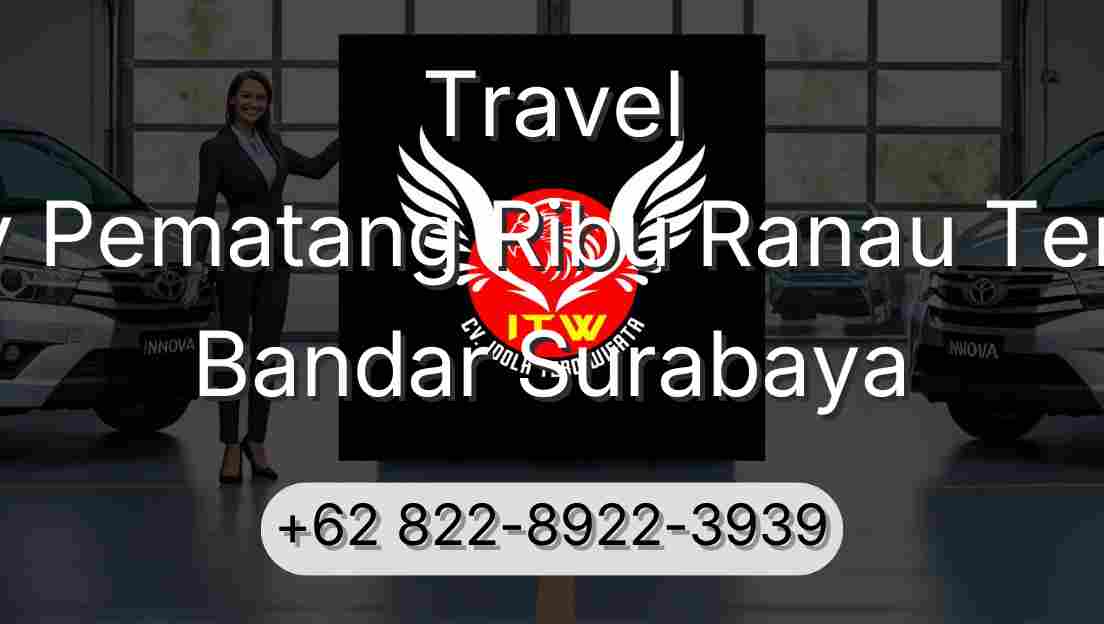 Travel Buay Pematang Ribu Ranau Tengah Bandar Surabaya