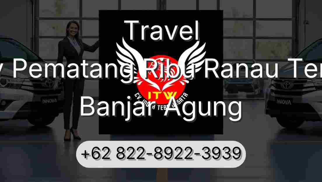 Travel Buay Pematang Ribu Ranau Tengah Banjar Agung