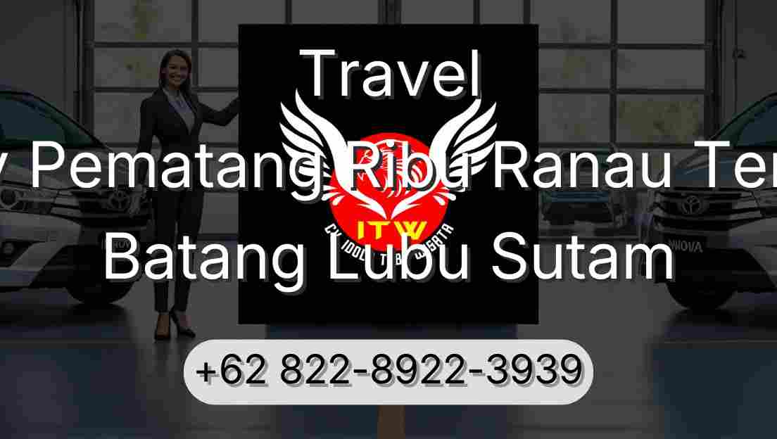 Travel Buay Pematang Ribu Ranau Tengah Batang Lubu Sutam