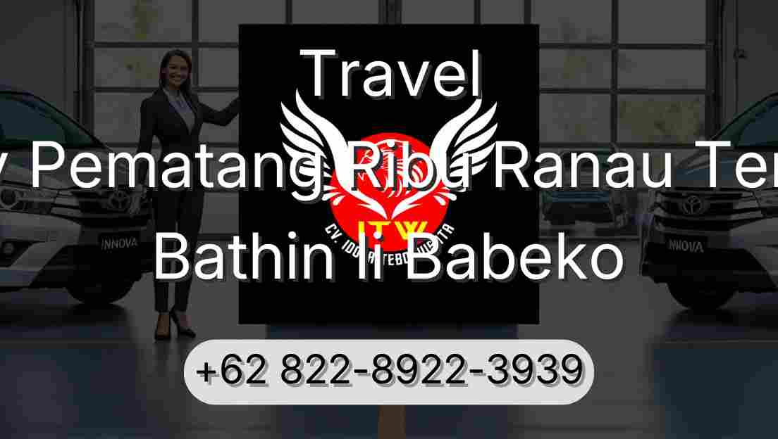 Travel Buay Pematang Ribu Ranau Tengah Bathin Ii Babeko