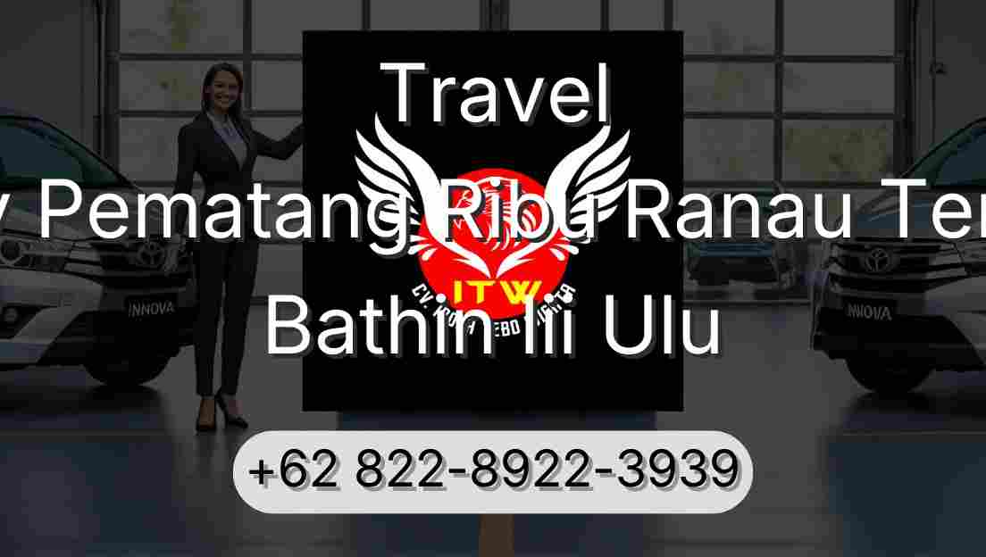 Travel Buay Pematang Ribu Ranau Tengah Bathin Iii Ulu