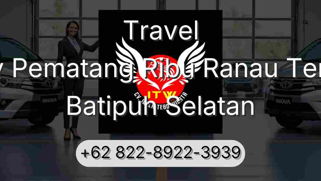 Travel Buay Pematang Ribu Ranau Tengah Batipuh Selatan