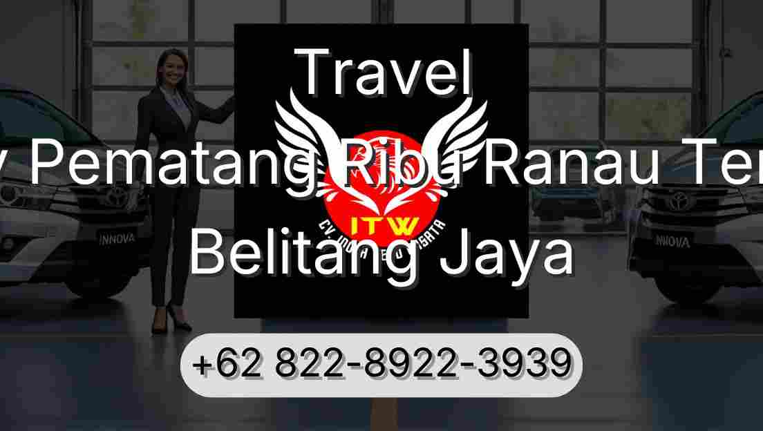 Travel Buay Pematang Ribu Ranau Tengah Belitang Jaya