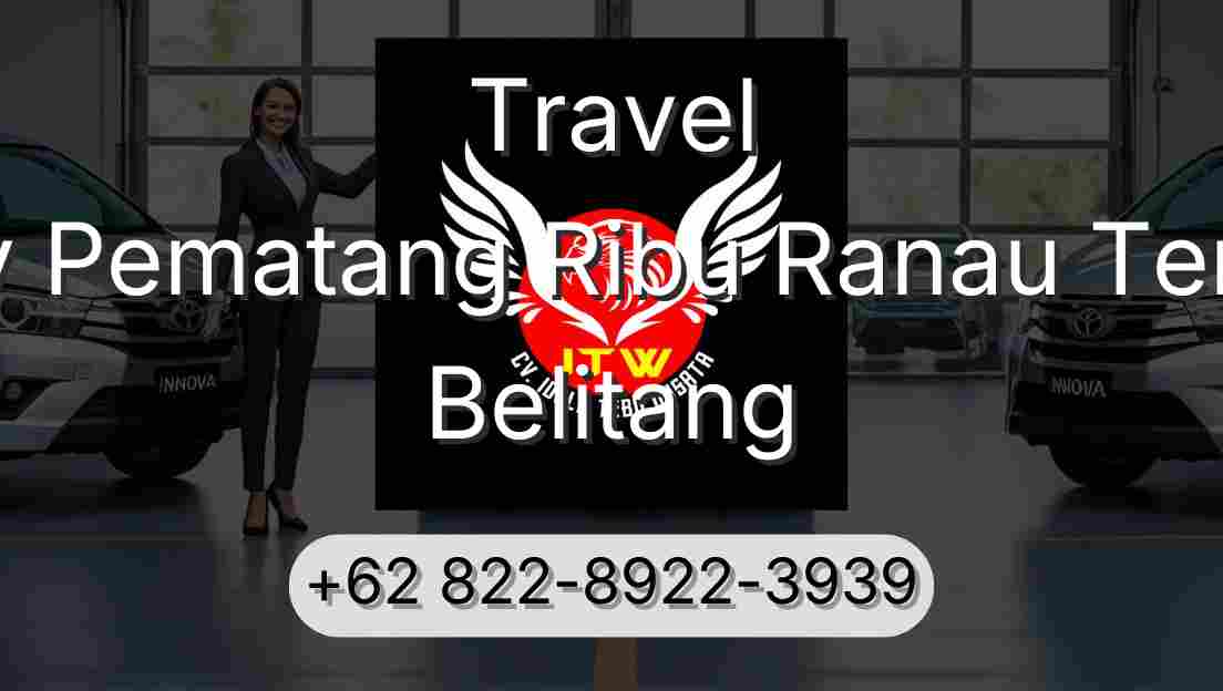 Travel Buay Pematang Ribu Ranau Tengah Belitang