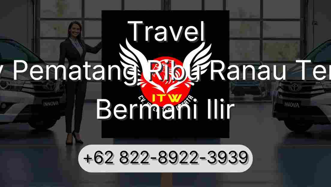 Travel Buay Pematang Ribu Ranau Tengah Bermani Ilir