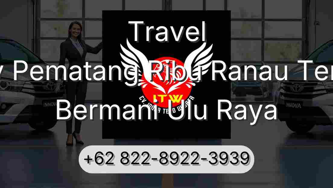Travel Buay Pematang Ribu Ranau Tengah Bermani Ulu Raya