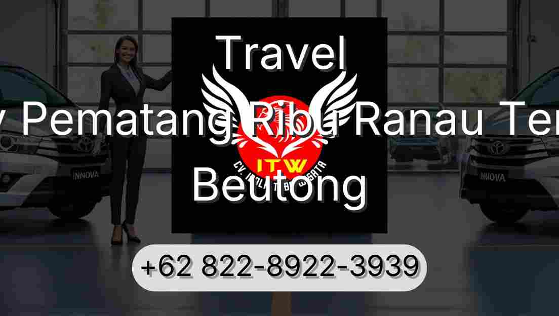 Travel Buay Pematang Ribu Ranau Tengah Beutong