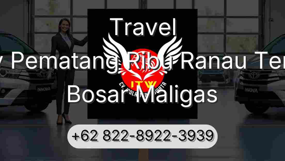 Travel Buay Pematang Ribu Ranau Tengah Bosar Maligas