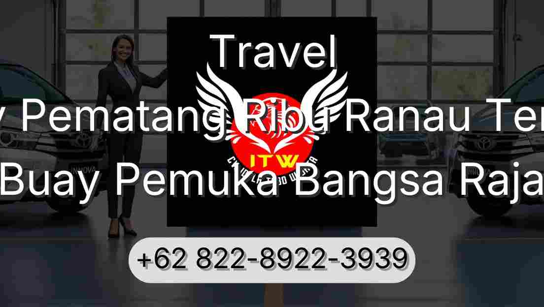 Travel Buay Pematang Ribu Ranau Tengah Buay Pemuka Bangsa Raja