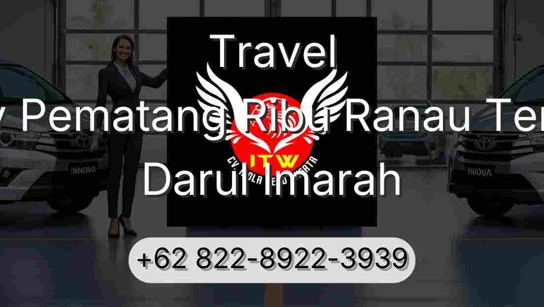 Travel Buay Pematang Ribu Ranau Tengah Darul Imarah