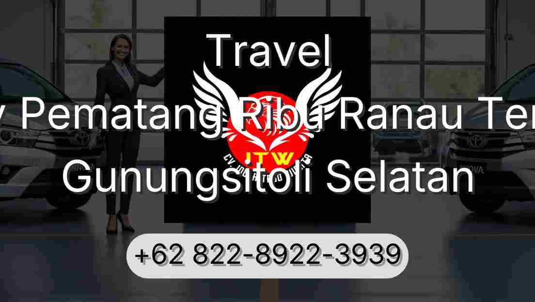 Travel Buay Pematang Ribu Ranau Tengah Gunungsitoli Selatan