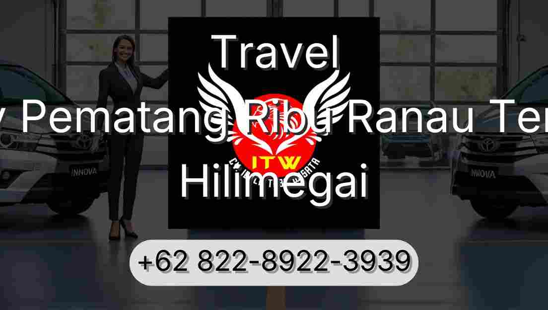Travel Buay Pematang Ribu Ranau Tengah Hilimegai