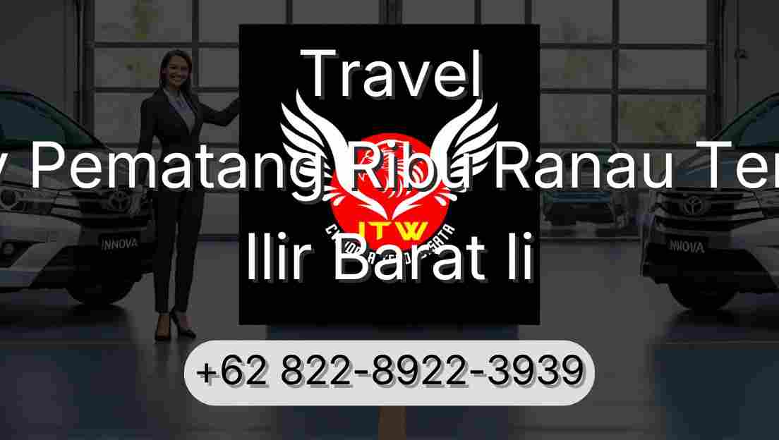 Travel Buay Pematang Ribu Ranau Tengah Ilir Barat Ii