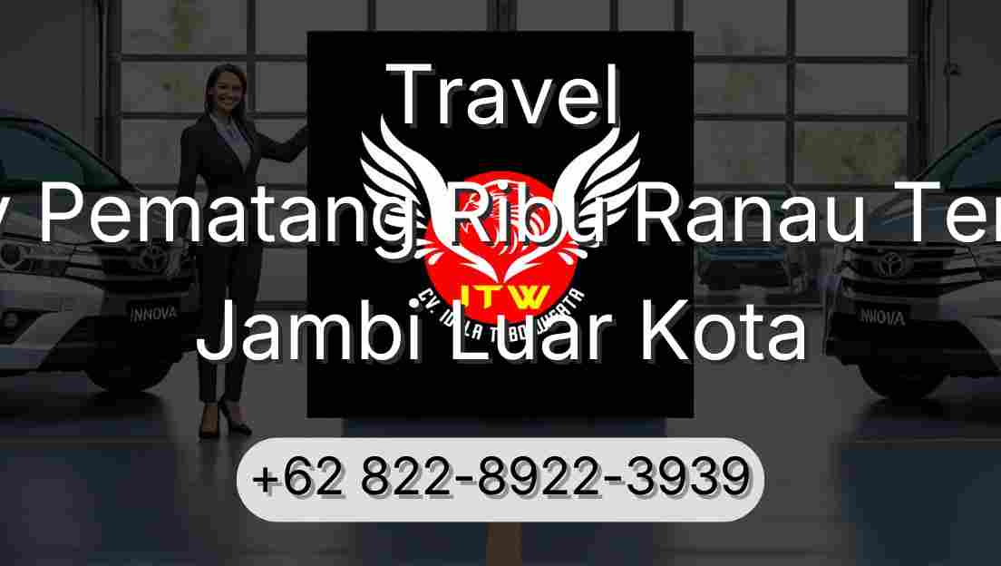 Travel Buay Pematang Ribu Ranau Tengah Jambi Luar Kota
