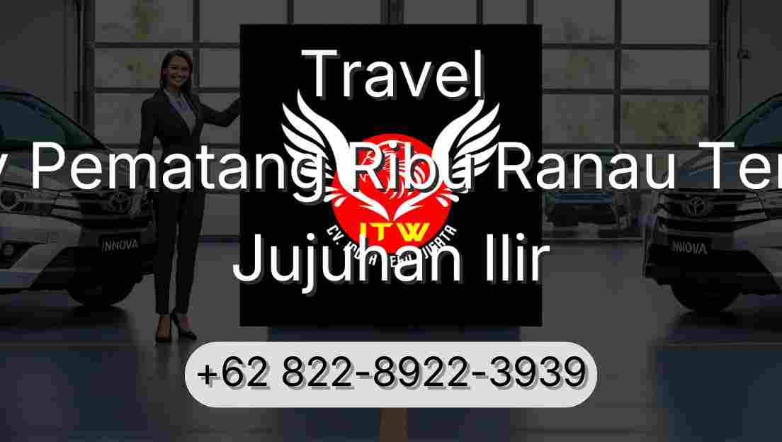 Travel Buay Pematang Ribu Ranau Tengah Jujuhan Ilir
