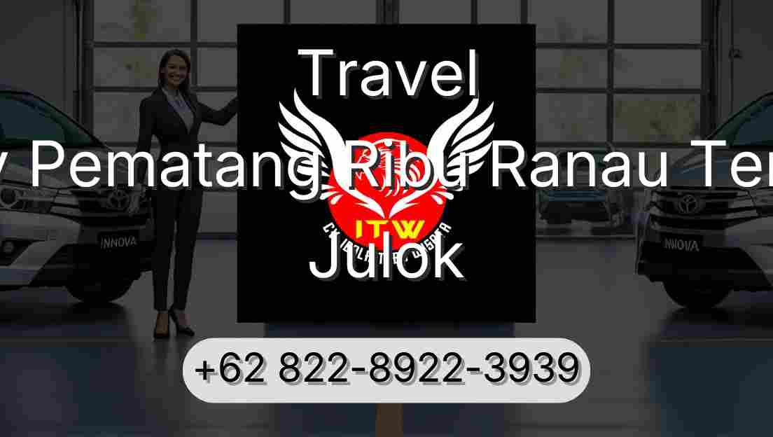 Travel Buay Pematang Ribu Ranau Tengah Julok