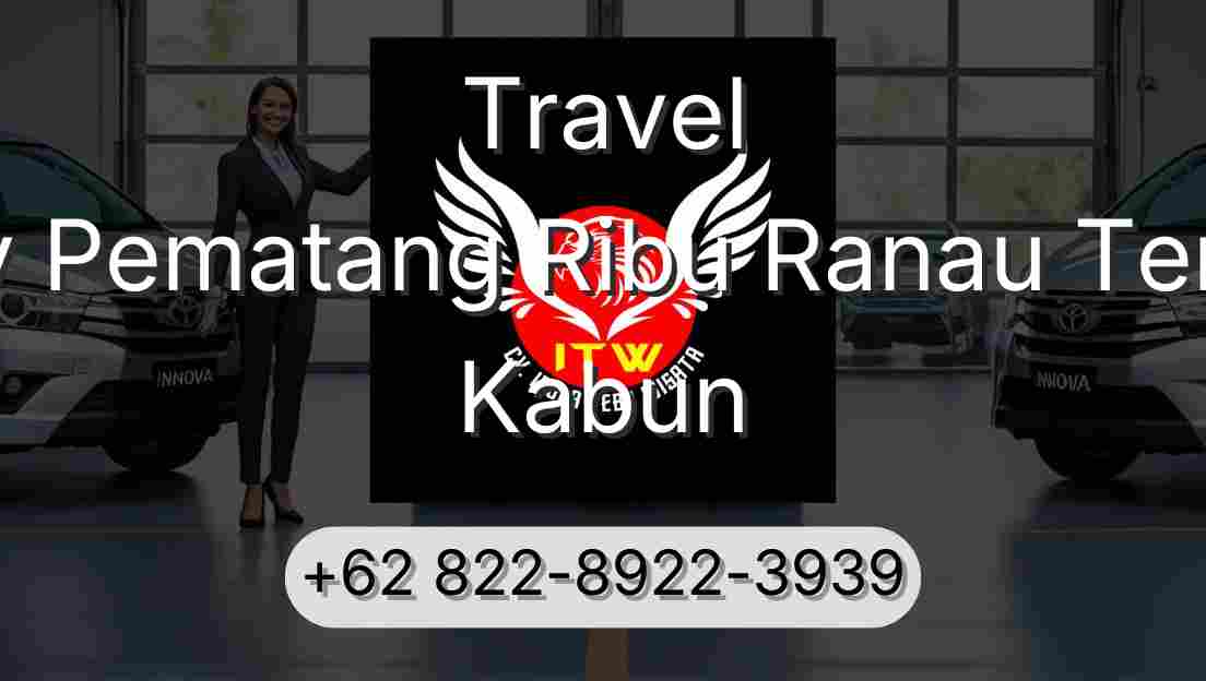 Travel Buay Pematang Ribu Ranau Tengah Kabun