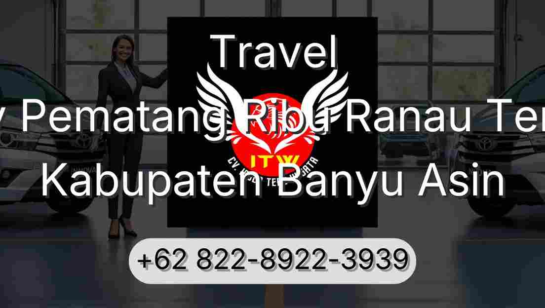 Travel Buay Pematang Ribu Ranau Tengah Kabupaten Banyu Asin