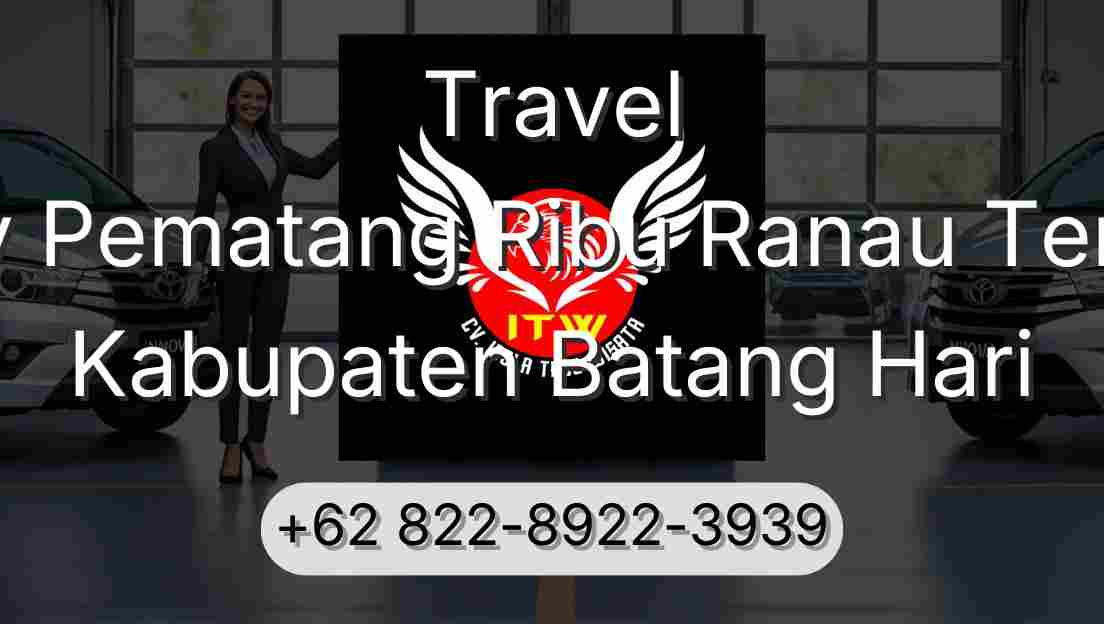 Travel Buay Pematang Ribu Ranau Tengah Kabupaten Batang Hari