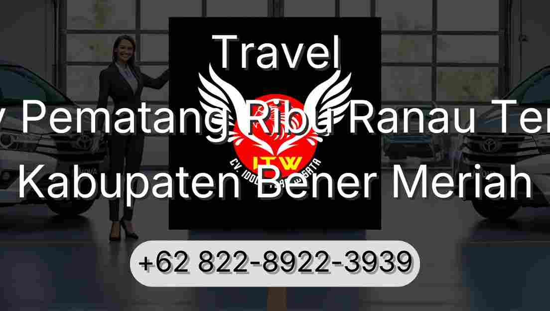 Travel Buay Pematang Ribu Ranau Tengah Kabupaten Bener Meriah