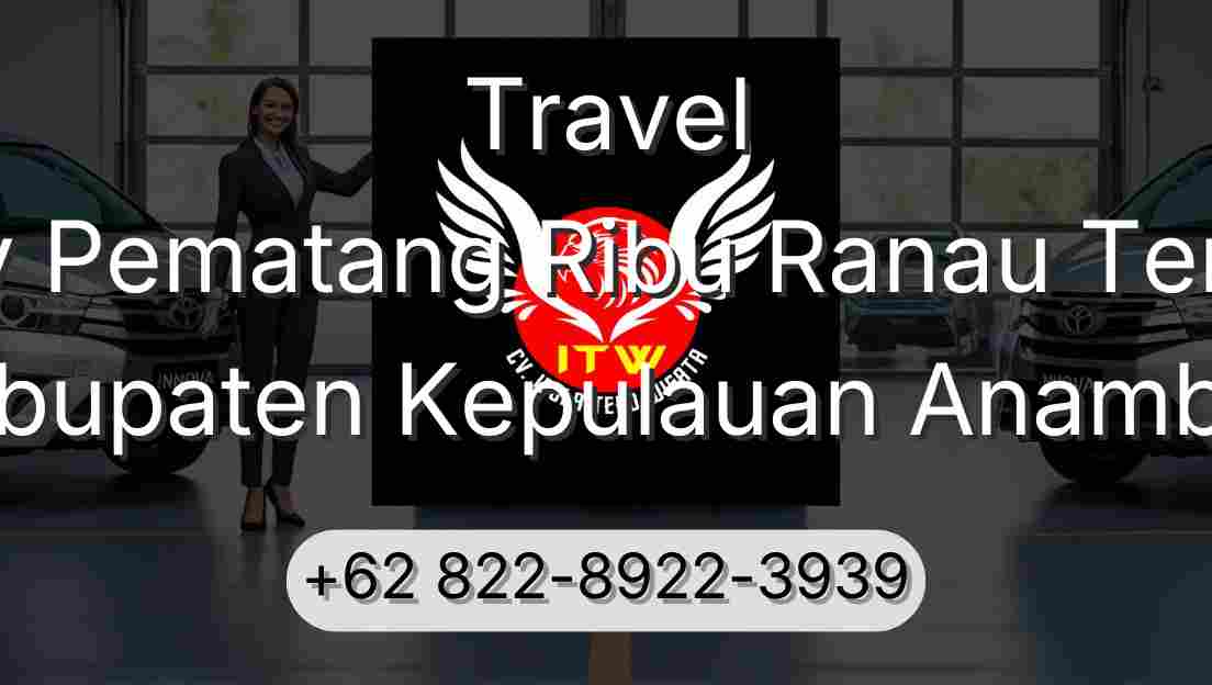 Travel Buay Pematang Ribu Ranau Tengah Kabupaten Kepulauan Anambas