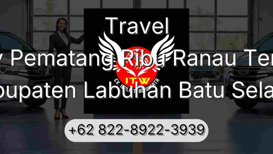 Travel Buay Pematang Ribu Ranau Tengah Kabupaten Labuhan Batu Selatan