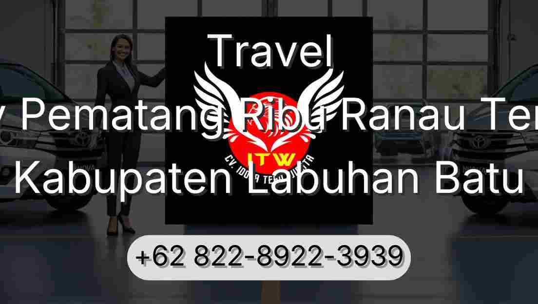 Travel Buay Pematang Ribu Ranau Tengah Kabupaten Labuhan Batu