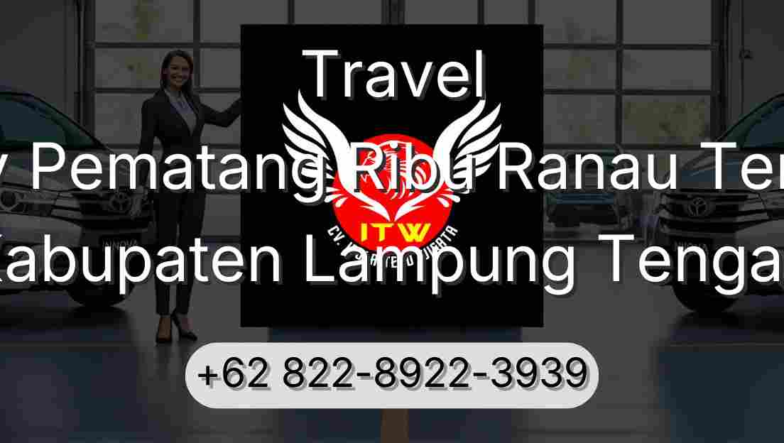 Travel Buay Pematang Ribu Ranau Tengah Kabupaten Lampung Tengah