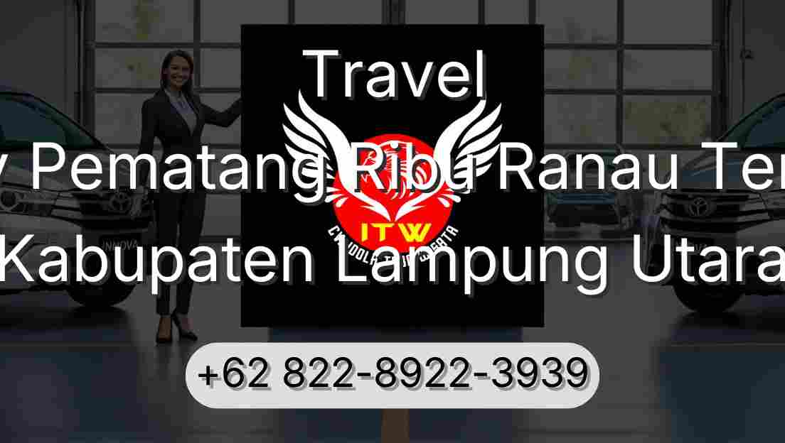 Travel Buay Pematang Ribu Ranau Tengah Kabupaten Lampung Utara