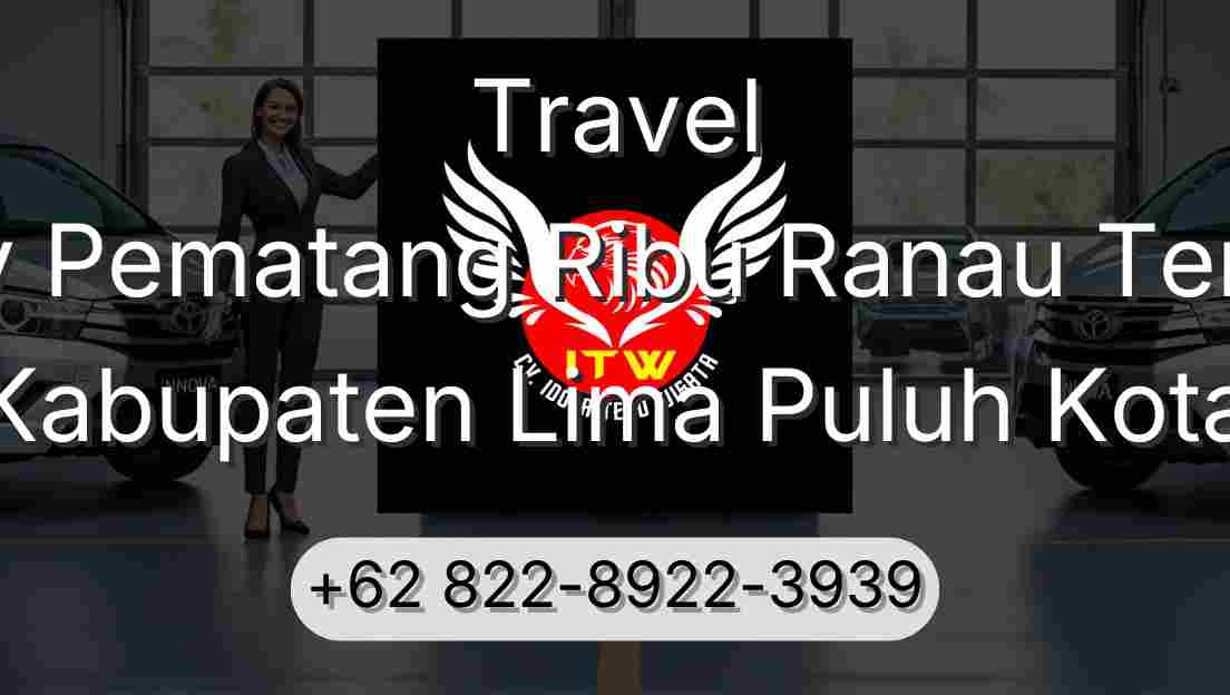 Travel Buay Pematang Ribu Ranau Tengah Kabupaten Lima Puluh Kota