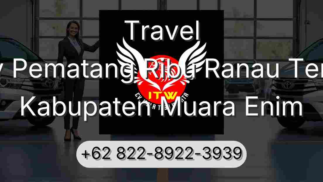 Travel Buay Pematang Ribu Ranau Tengah Kabupaten Muara Enim
