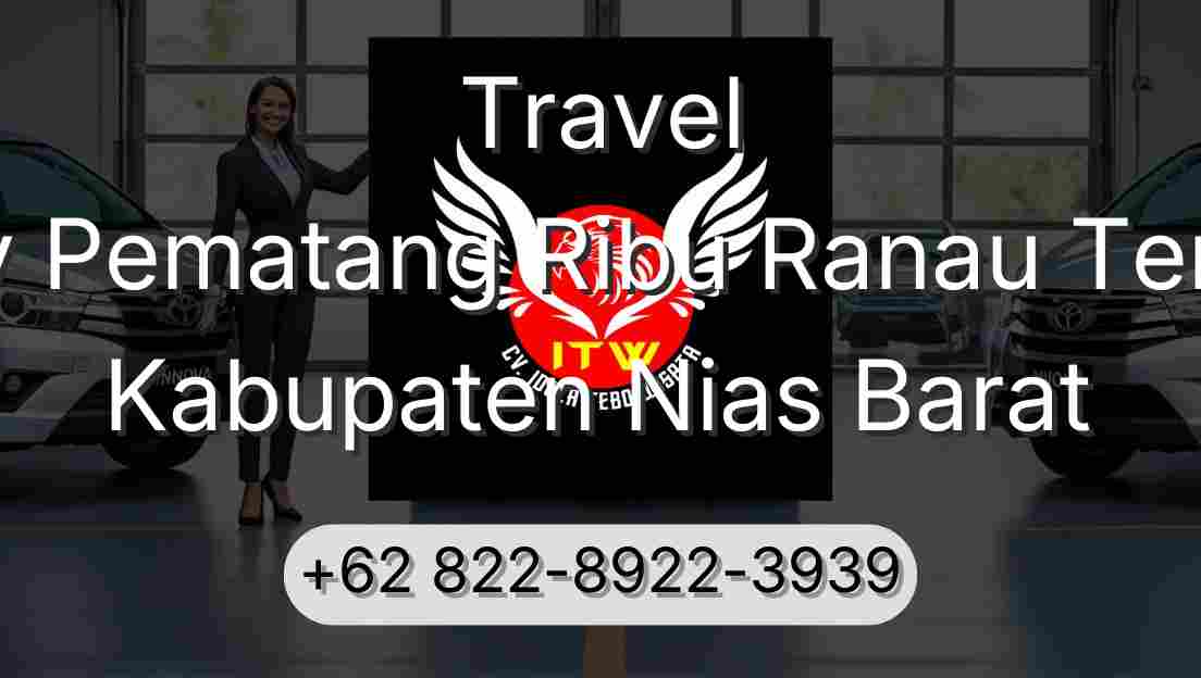 Travel Buay Pematang Ribu Ranau Tengah Kabupaten Nias Barat