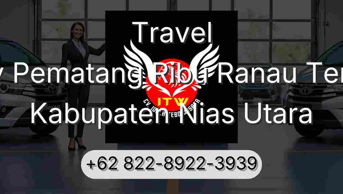 Travel Buay Pematang Ribu Ranau Tengah Kabupaten Nias Utara