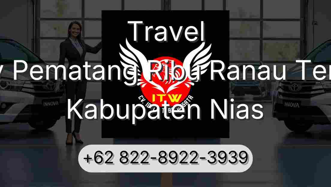 Travel Buay Pematang Ribu Ranau Tengah Kabupaten Nias
