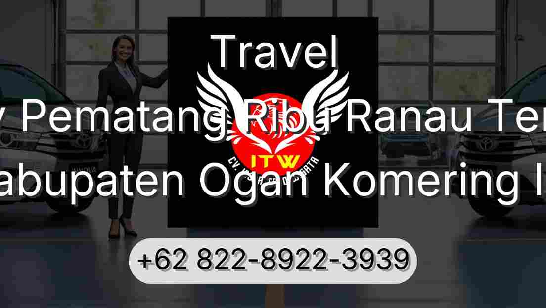 Travel Buay Pematang Ribu Ranau Tengah Kabupaten Ogan Komering Ilir
