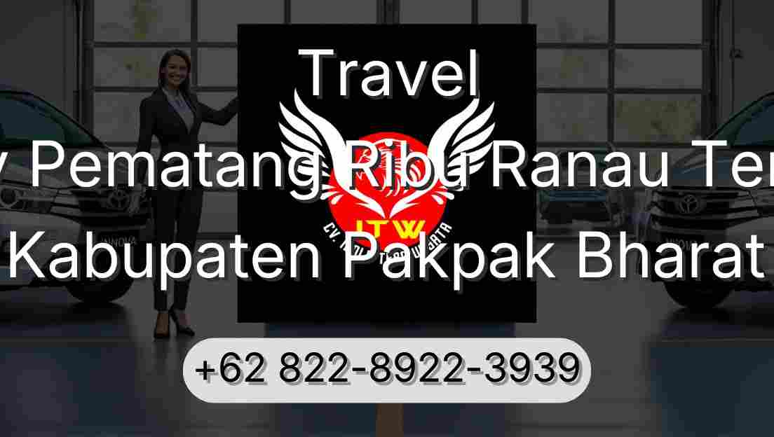 Travel Buay Pematang Ribu Ranau Tengah Kabupaten Pakpak Bharat