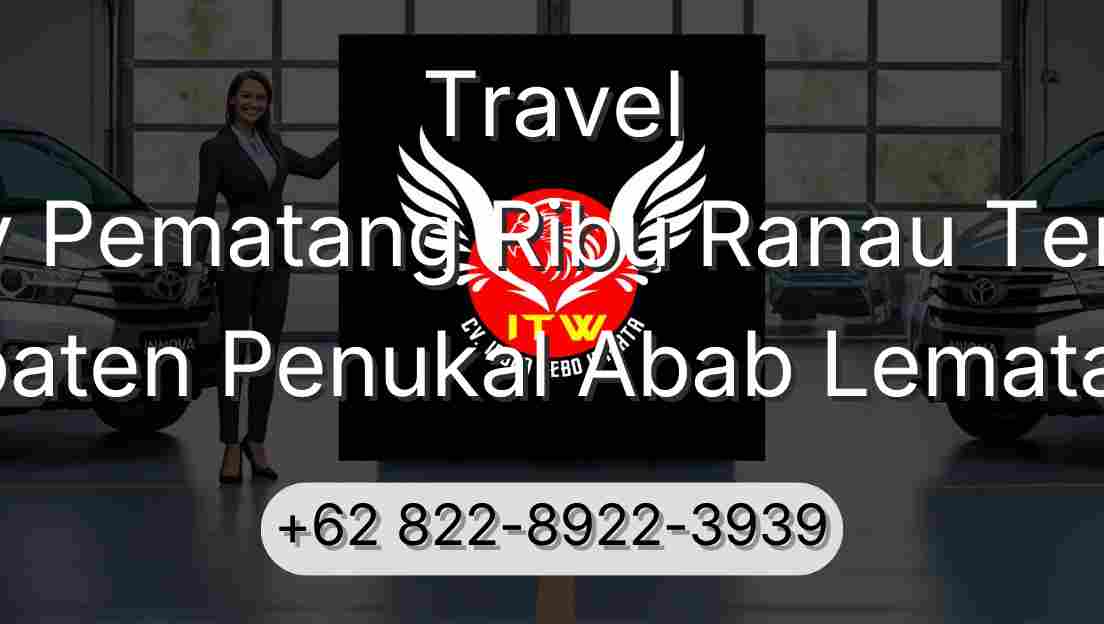 Travel Buay Pematang Ribu Ranau Tengah Kabupaten Penukal Abab Lematang Ilir