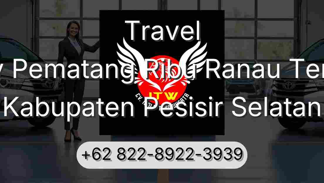 Travel Buay Pematang Ribu Ranau Tengah Kabupaten Pesisir Selatan