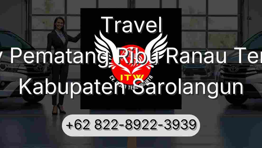 Travel Buay Pematang Ribu Ranau Tengah Kabupaten Sarolangun