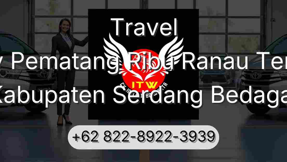 Travel Buay Pematang Ribu Ranau Tengah Kabupaten Serdang Bedagai