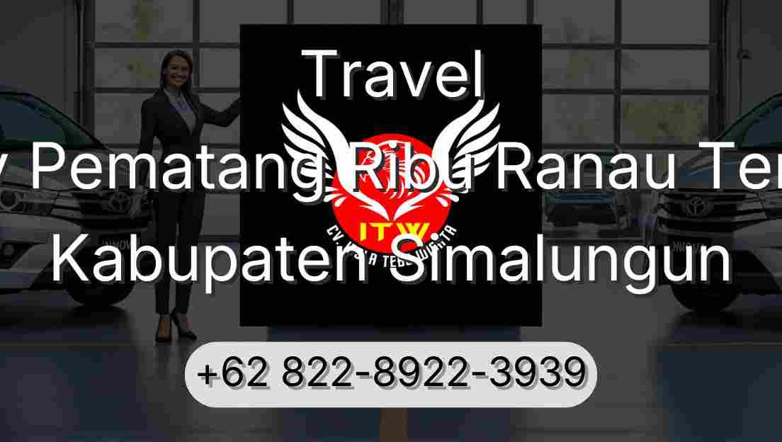 Travel Buay Pematang Ribu Ranau Tengah Kabupaten Simalungun