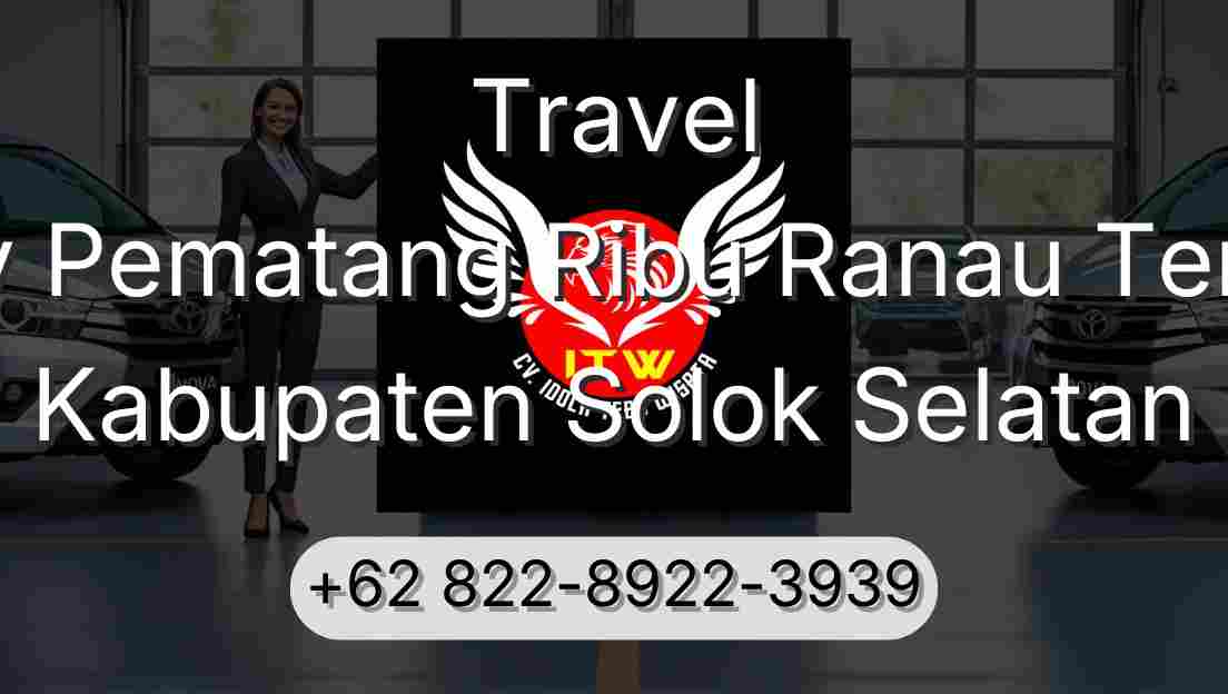 Travel Buay Pematang Ribu Ranau Tengah Kabupaten Solok Selatan