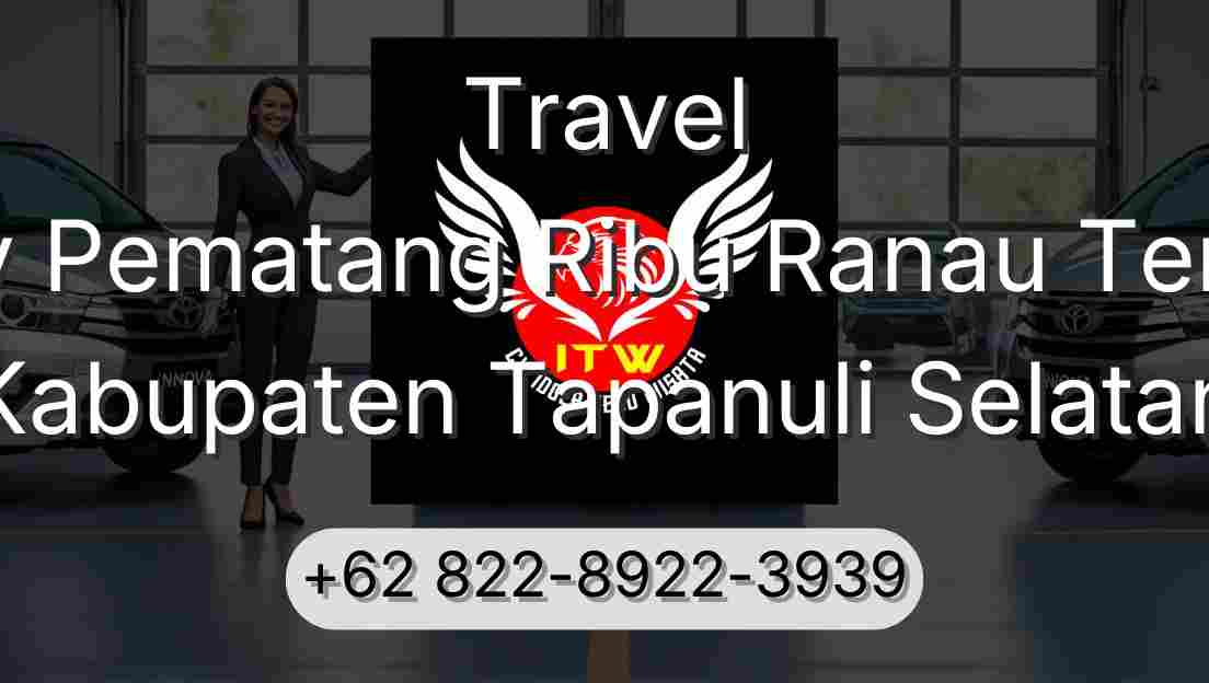 Travel Buay Pematang Ribu Ranau Tengah Kabupaten Tapanuli Selatan