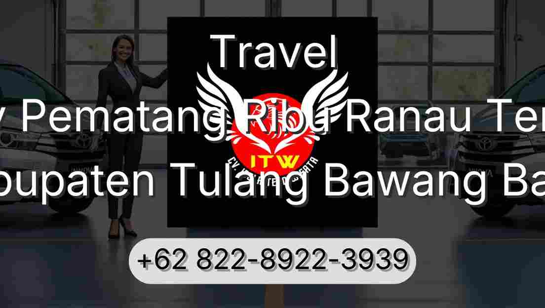 Travel Buay Pematang Ribu Ranau Tengah Kabupaten Tulang Bawang Barat