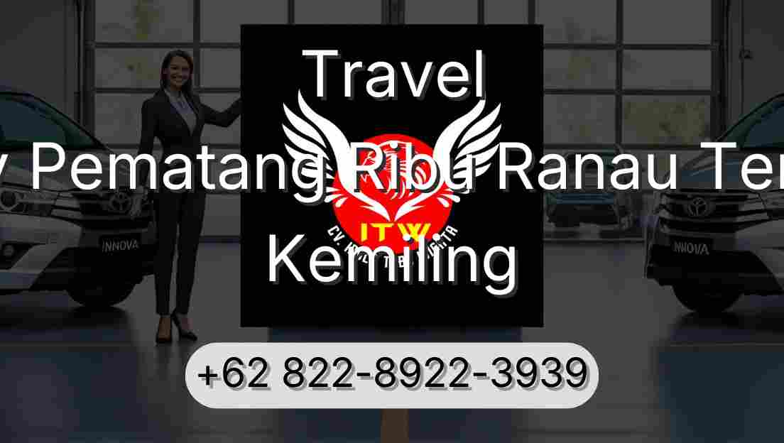 Travel Buay Pematang Ribu Ranau Tengah Kemiling