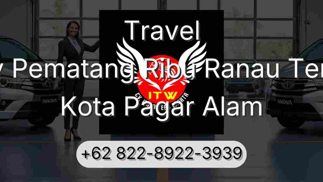 Travel Buay Pematang Ribu Ranau Tengah Kota Pagar Alam