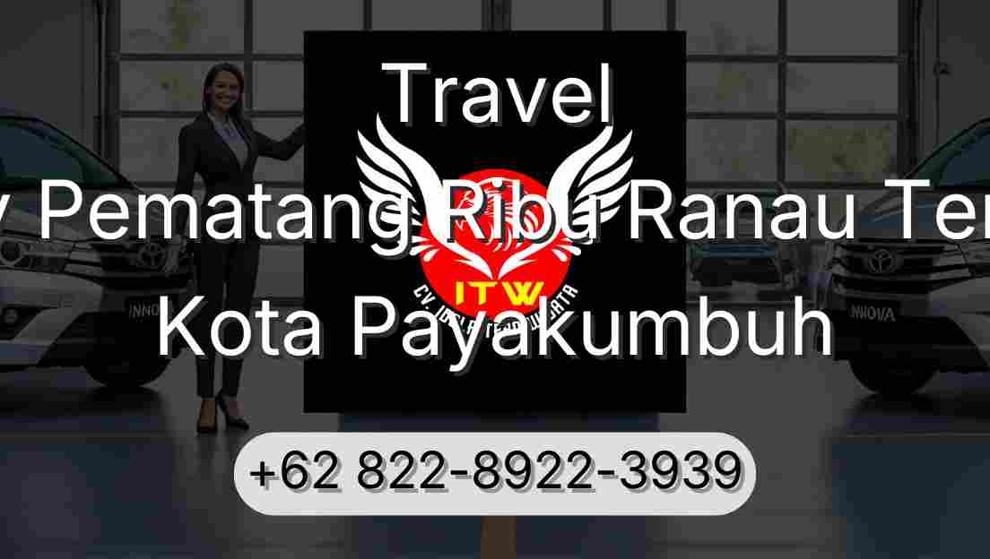 Travel Buay Pematang Ribu Ranau Tengah Kota Payakumbuh