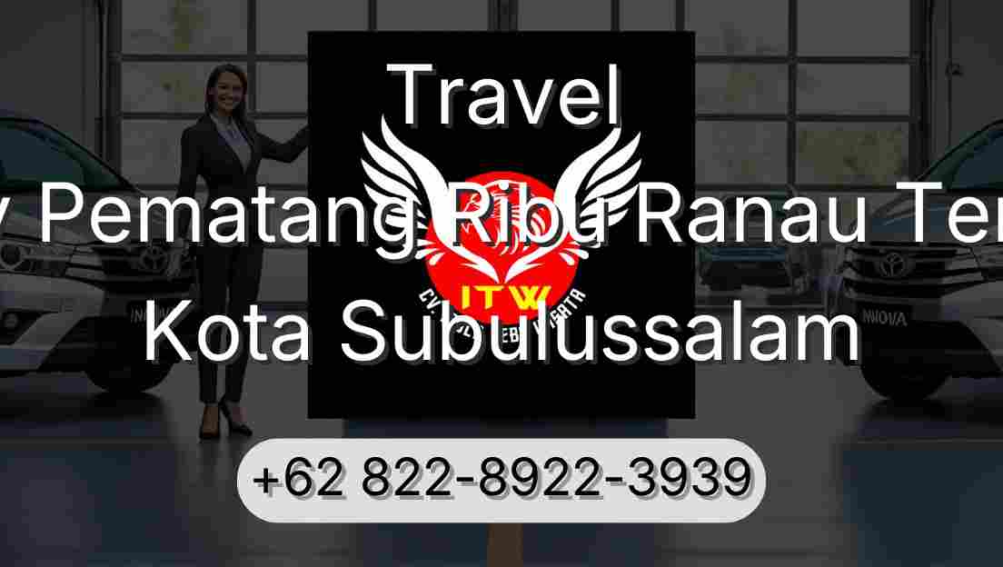Travel Buay Pematang Ribu Ranau Tengah Kota Subulussalam