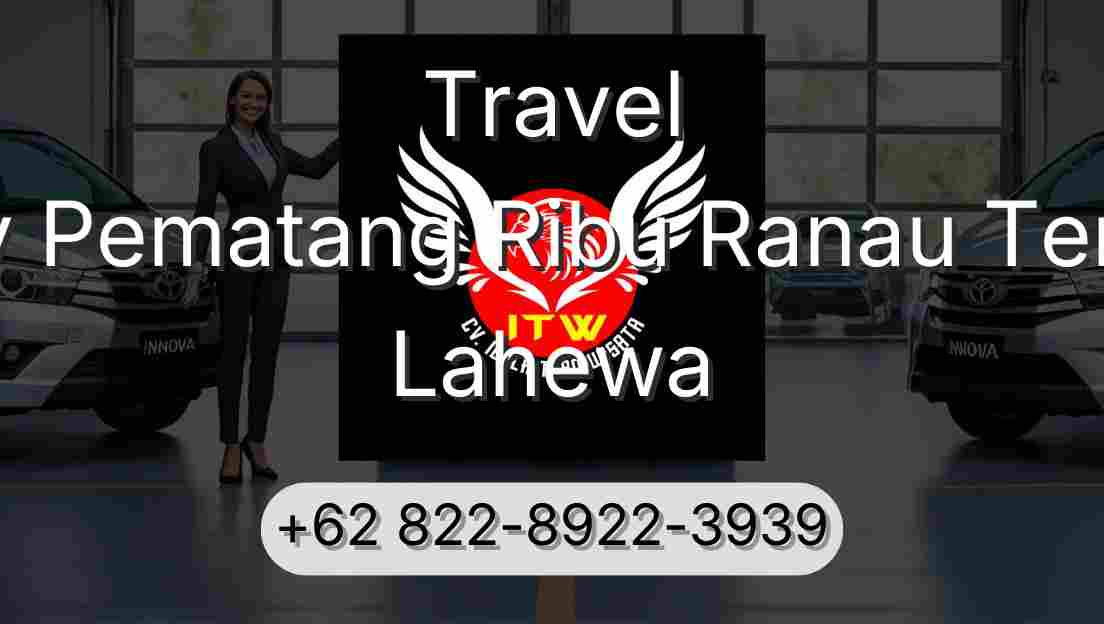 Travel Buay Pematang Ribu Ranau Tengah Lahewa